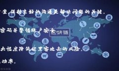   如何选择适合的 USDT 钱包